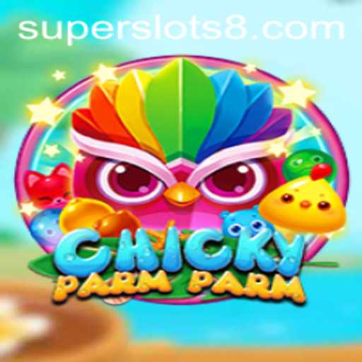 Exploring ChickyParmParm and the Thrills of SUPER SLOTS